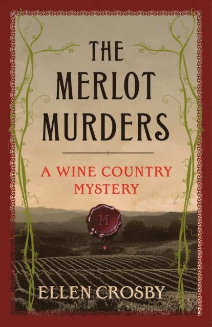 Ellen Crosby - Merlot Murders, E-bok