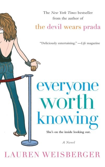 Lauren Weisberger - Everyone Worth Knowing, E-bok
