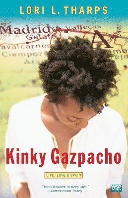 Lori L Tharps - Kinky Gazpacho, Häftad
