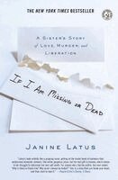 Janine Latus - If I Am Missing or Dead, Häftad. Tillgänglighet: Lägg i varukorg