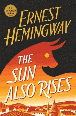 Ernest Hemingway - The Sun Also Rises, Häftad