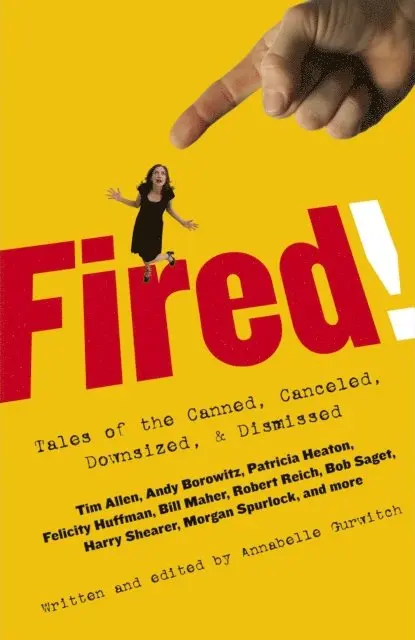 Annabelle Gurwitch - Fired!, E-bok. Tillgänglighet: Lägg i varukorg