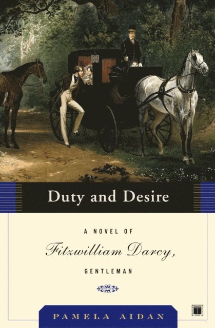 Pamela Aidan - Duty and Desire, E-bok
