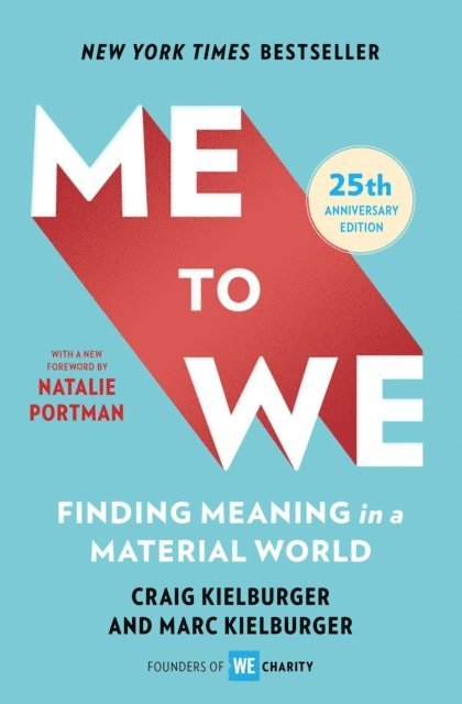 Marc Kielburger, Craig Kielburger - Me to We, E-bok