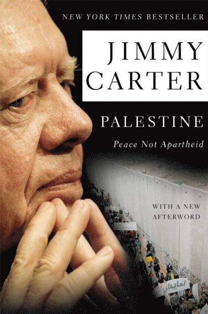 Jimmy Carter - Palestine Peace Not Apartheid, E-bok
