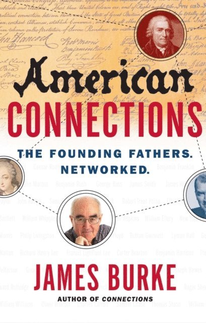 James Burke - American Connections, E-bok