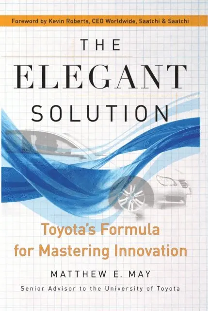 Matthew E. May - Elegant Solution, E-bok. Tillgänglighet: Lägg i varukorg