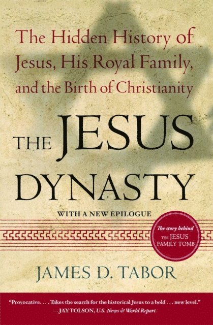 James D. Tabor - Jesus Dynasty, E-bok
