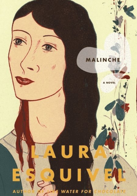 Laura Esquivel - Malinche, E-bok