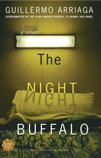 Guillermo Arriaga - Night Buffalo, E-bok