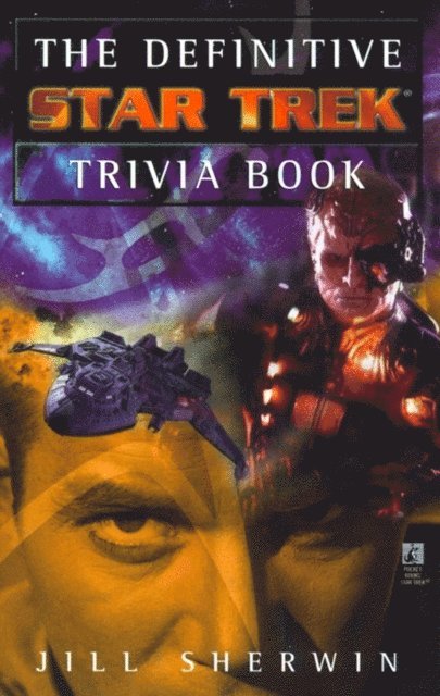 Jill Sherwin - Definitive Star Trek Trivia Book: Volume I, E-bok