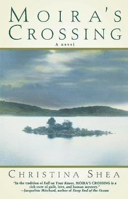 Christina Shea - Moira's Crossing, Häftad