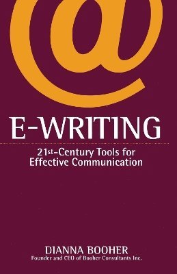 Dianna Booher - E-Writing, Häftad