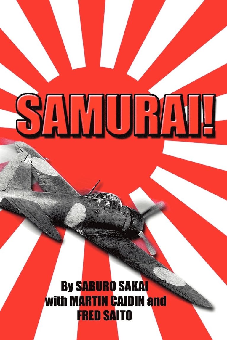 Saburo Sakai - Samurai!, Häftad. Tillgänglighet: Lägg i varukorg