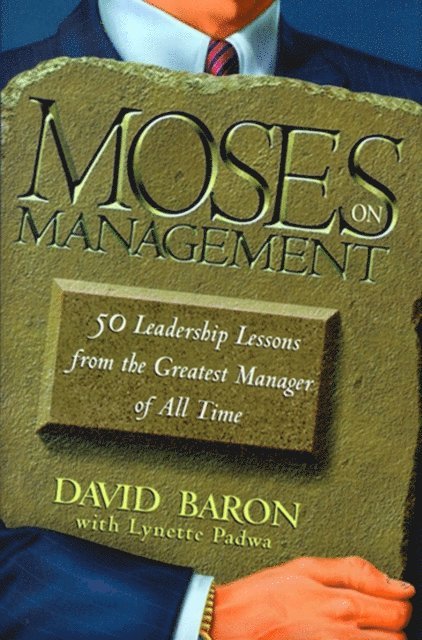 David Baron - Moses on Management, E-bok