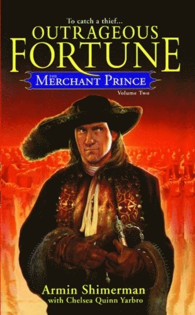 Chelsea Quinn Yarbro, Armin Shimerman - Merchant Prince Volume 2, E-bok
