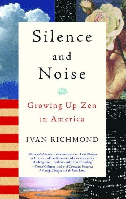 Ivan Richmond - Silence and Noise, E-bok