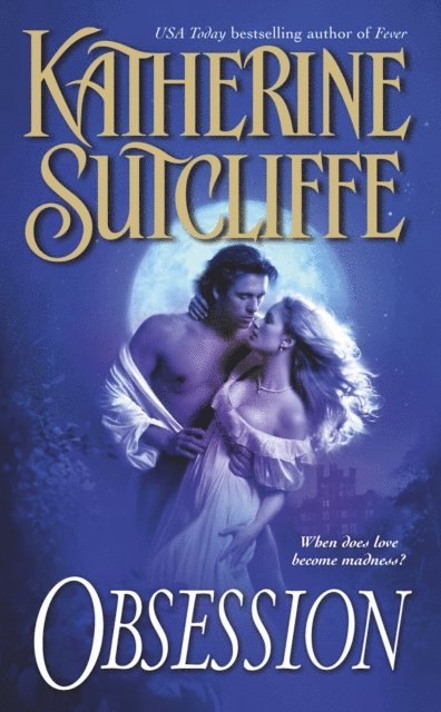 Katherine Sutcliffe - Obsession, E-bok