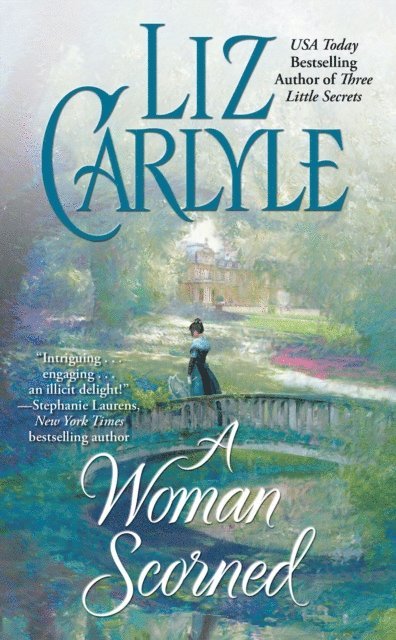 Liz Carlyle - Woman Scorned, E-bok