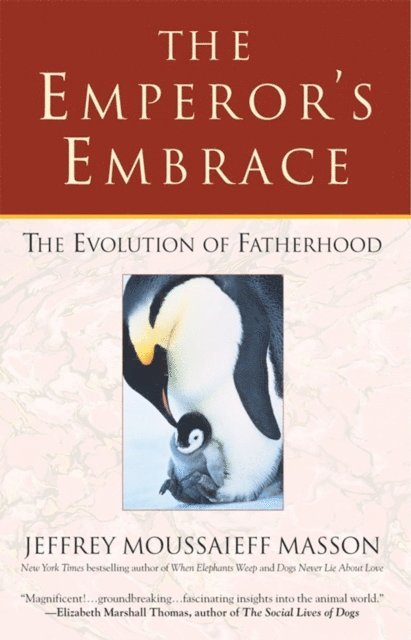 Jeffrey Masson - Emperor's Embrace, E-bok