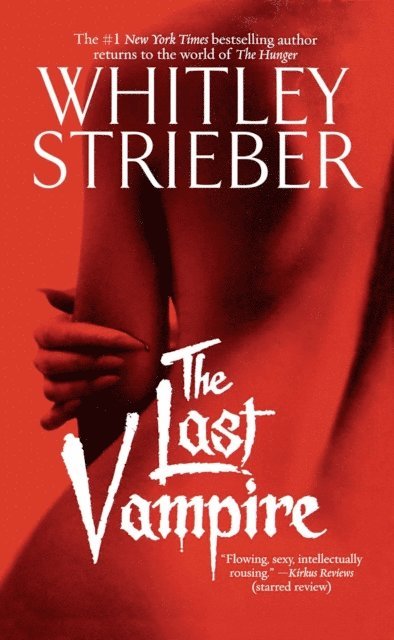 Whitley Strieber - Last Vampire, E-bok