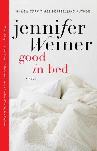 Jennifer Weiner - Good in Bed, E-bok
