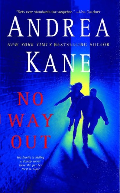 Andrea Kane - No Way Out, E-bok