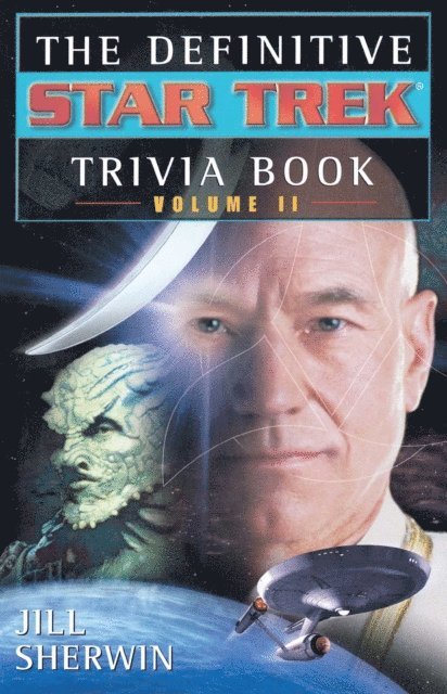 Jill Sherwin - Definitive Star Trek Trivia Book: Volume II, E-bok