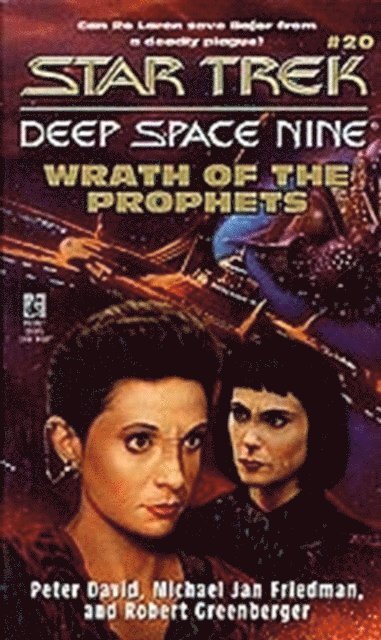 Robert Greenberger, Michael Jan Friedman, Peter David - Wrath of the Prophets, E-bok