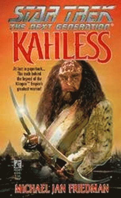 Michael Jan Friedman - Kahless, E-bok