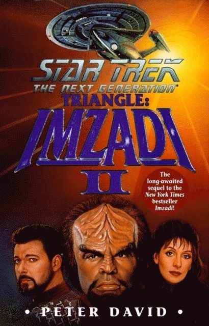 Peter David - Star Trek: The Next Generation: Triangle: Imzadi II, E-bok