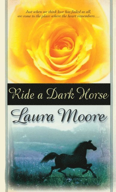 Laura Moore - Ride a Dark Horse, E-bok