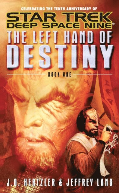 Jeffrey Lang, J. G. Hertzler - Left Hand of Destiny Book 1, E-bok
