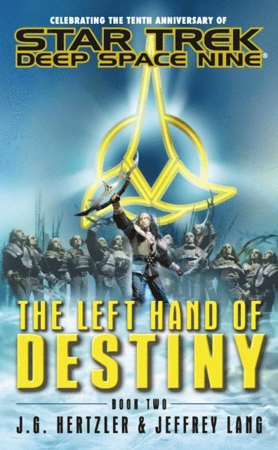 Jeffrey Lang, J. G. Hertzler - Left Hand of Destiny Book Two, E-bok