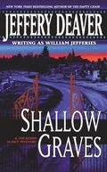 Shallow Graves