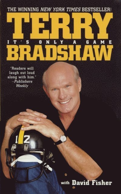 Terry Bradshaw - It's Only a Game, E-bok. Tillgänglighet: Lägg i varukorg