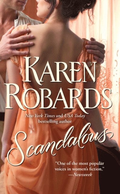 Karen Robards - Scandalous, E-bok