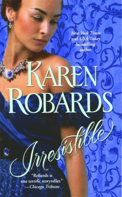 Karen Robards - Irresistible, E-bok