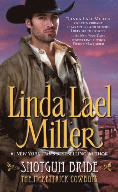 Linda Lael Miller - Shotgun Bride, E-bok