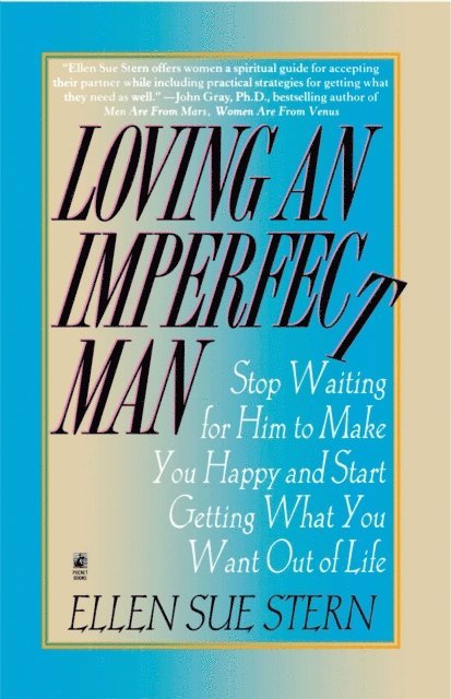 Ellen Sue Stern - Loving an Imperfect Man, E-bok