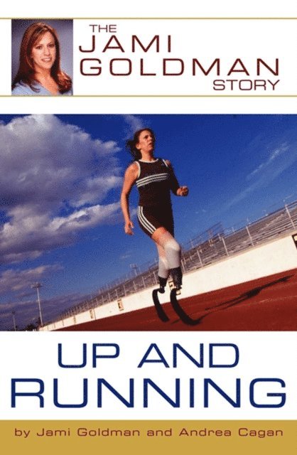 Andrea Cagan, Jami Goldman - Up and Running, E-bok