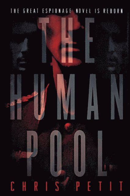 Chris Petit - Human Pool, E-bok