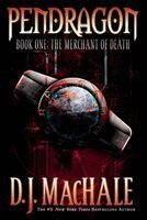 D. J. Machale - The Merchant of Death, Häftad