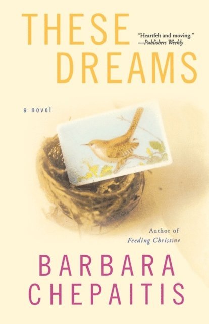 Barbara Chepaitis - These Dreams, E-bok