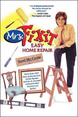 Terri McGraw - Mrs. Fixit Easy Home Repair, Häftad