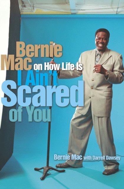 Bernie Mac - I Ain't Scared of You, E-bok