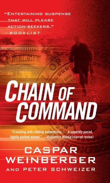 Peter Schweizer, Caspar Weinberger - Chain of Command, E-bok