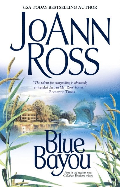 JoAnn Ross - Blue Bayou, E-bok