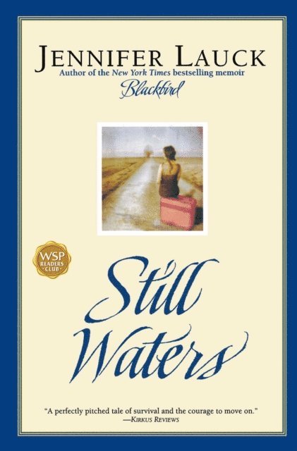 Jennifer Lauck - Still Waters, E-bok