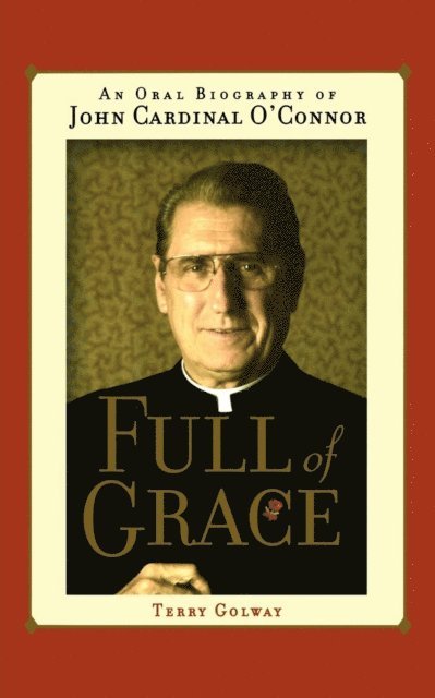Terry Golway - Full of Grace, E-bok